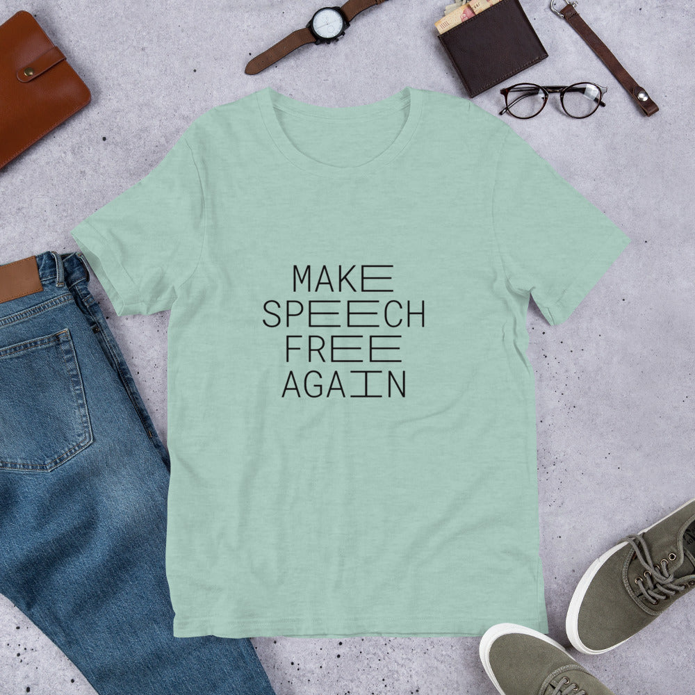 Make Speech Free Again (Unisex)